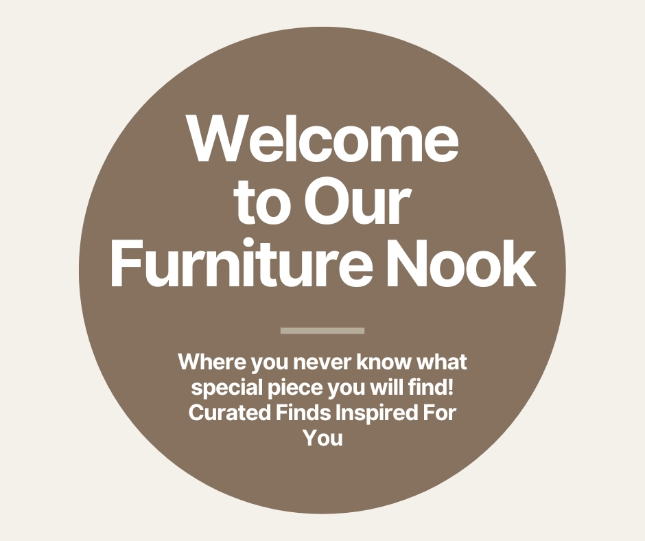 Introducing our new Furniture Nook